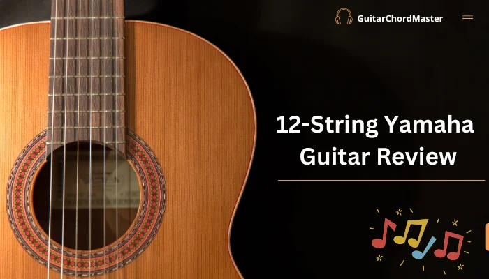 12-String Yamaha Guitar Review